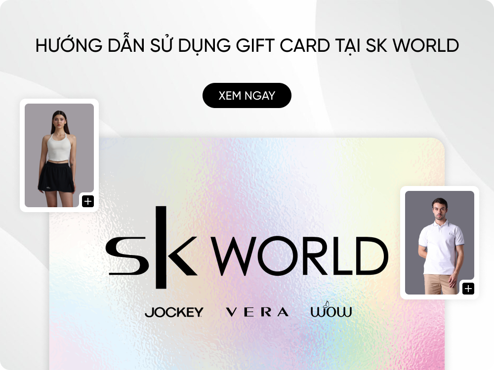 Hướng dẫn sử dụng thẻ quà tặng trên SK WORLD